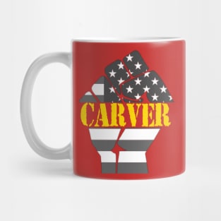 Carver job independent day Mug